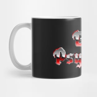 Get psyched! Mug